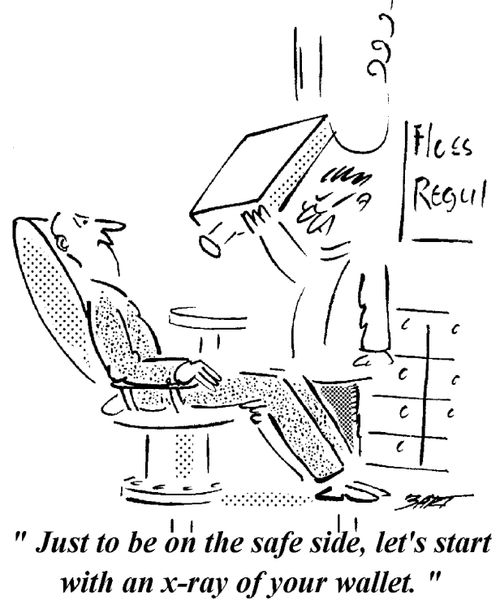 'Just to be on the safe side, let's start with an x-ray of your wallet.'