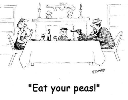 'Eat your peas!'