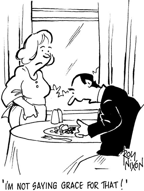 'I'm not saying grace for that!'