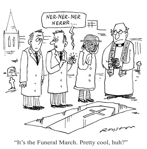 'It's the Funeral March. Pretty cool, huh?'