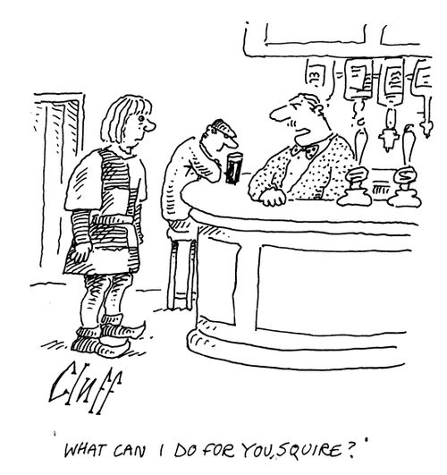 'What can I for you, squire?'