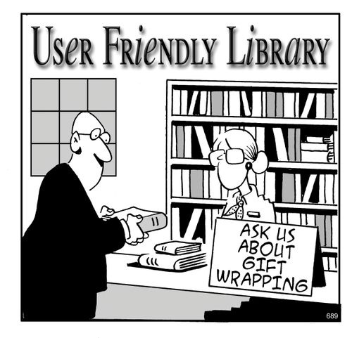 User Friendly Library - Ask Us About Gift Wrapping.
