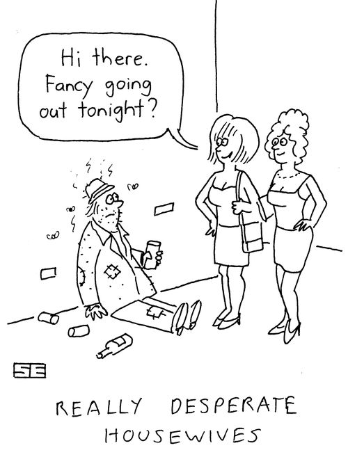 Really Desperate Housewives.