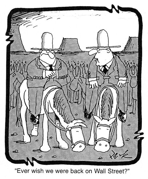 'Ever wish we were back on Wall Street?'