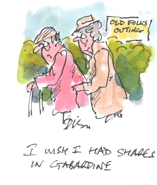 'I wish i had shares in Gabardine.'