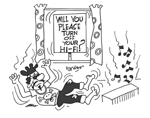 Will You Please Turn Off Your Hi-Fi?