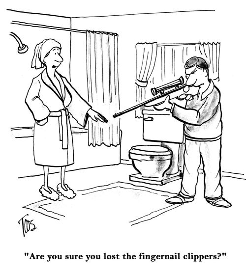'Are you sure you lost the fingernail clippers?'