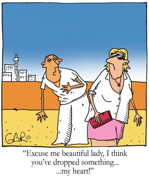 'Excuse me beautiful lady, I think you've dropped something... my heart!'