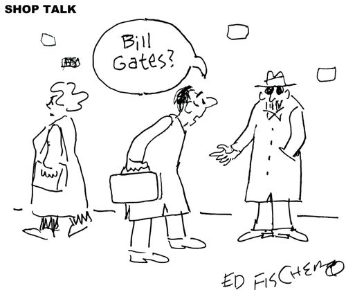 'Bill Gates?'