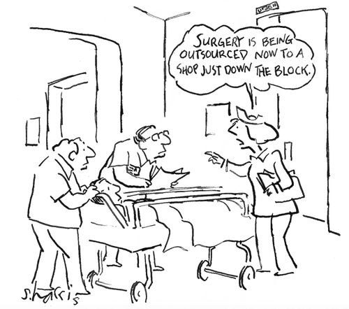 'Surgery is being outsourced now to a shop just down the block.'