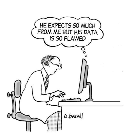 'He expects so much from me but his data is flawed.'