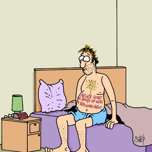 Never start a booze-up with a tattooing-artist.