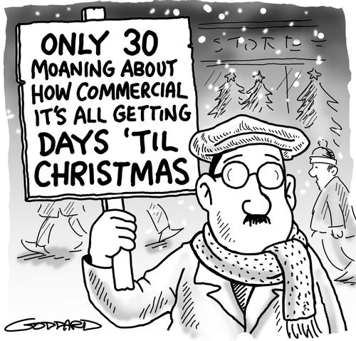 Only 30 'Moaning about how commercial it's all getting' days 'til Christmas!