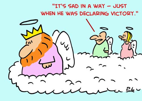 'It's sad in a way -- just when he was declaring victory.'
