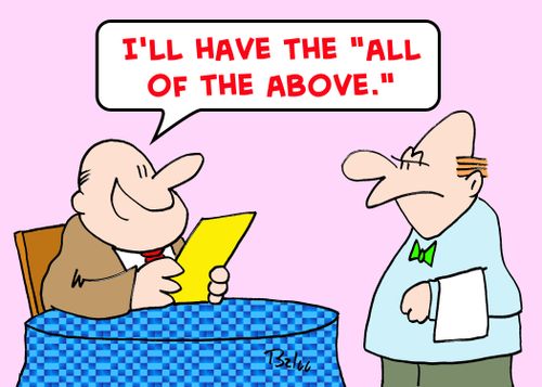 'I'll have the 'All of the above.''