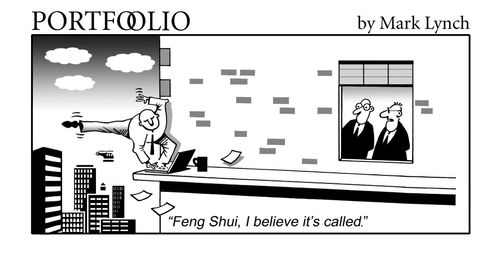 'Feng Shui, I believe it's called'