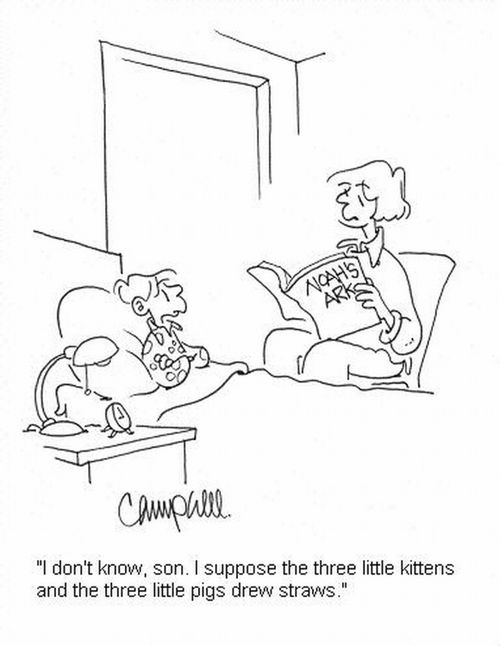 'I don't know, son. I suppose the three little kittens and the three little pigs drew straws.'