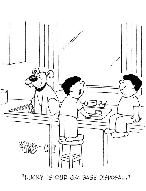'Lucky is our garbage disposal.'