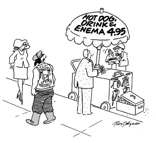 Hot dog, drink & enema - $4.95.'