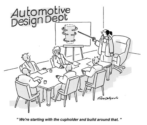 'We're starting with the cupholder and build around that.'