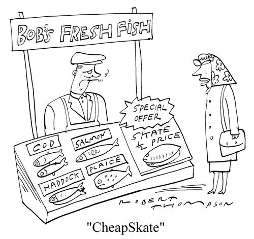 Bob's Fresh Fish -  "Cheapskate"