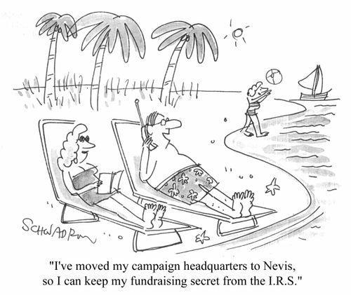 "I've moved...so I can keep my fundraising secret from the IRS"