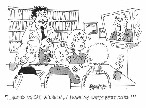 "..and to my cat, Wilhelm, I leave my wifes best couch."