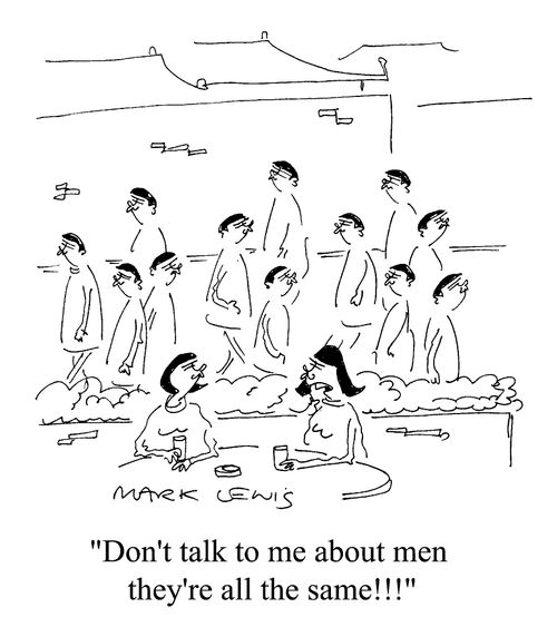 "Don't talk to me about men they're all the same"