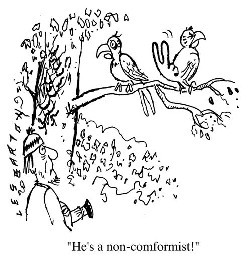 "He's a non-conformist"