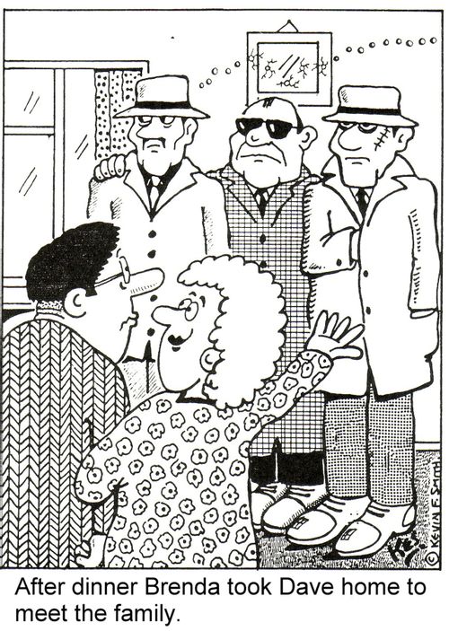 After dinner Brenda took Dave home to meet the family.