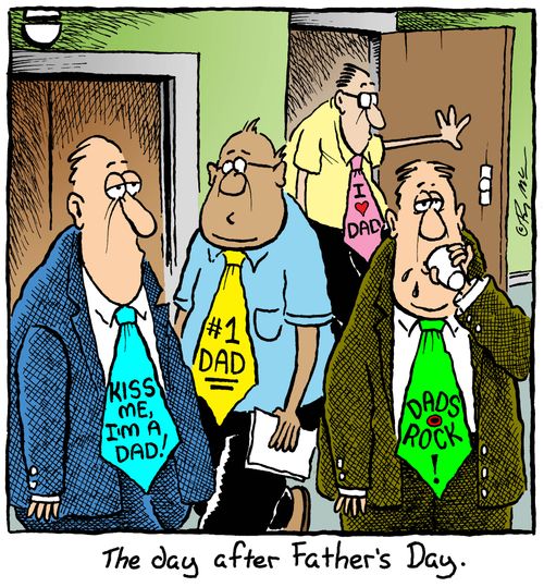 The day after Father's Day.