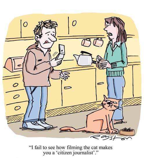 Man films uses phone camera. Woman says: 'I fail to see how filming the cat makes you a citizen journalist.'