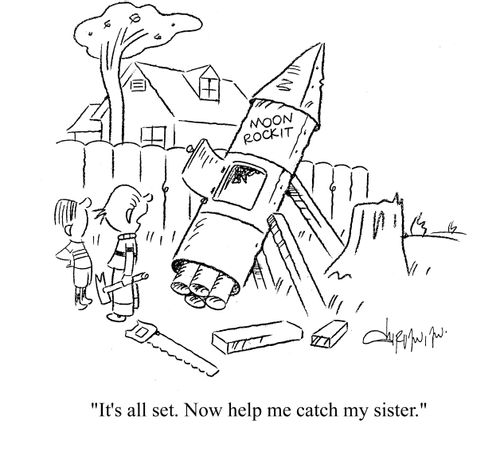 'It's all set. Now help me catch my sister.'