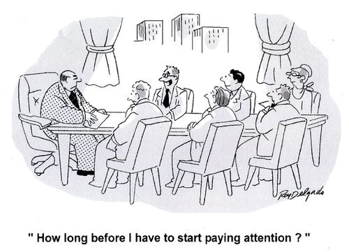 'How long before I have to start paying attention?'