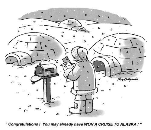 'Congratulations! You may already have won a cruise to Alaska!'