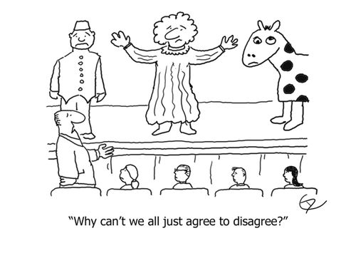 'Why can't we all just agree to disagree?'