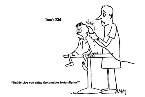 'Daddy!  Are you using the number forty clipper?'