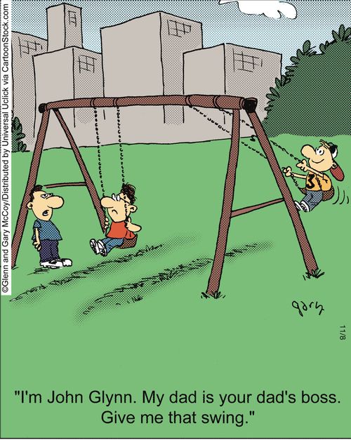 'I'm John Glynn. My dad is your dad's boss. Give me that swing.'