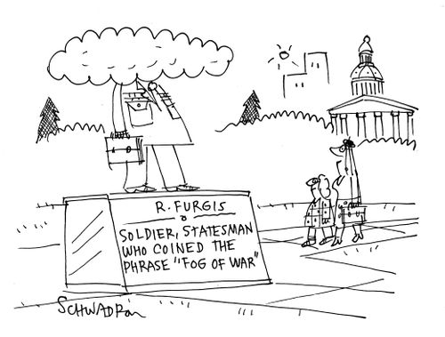 R. Furgis: Soldier, statesman who coined the phrase 'Fog of War'.
