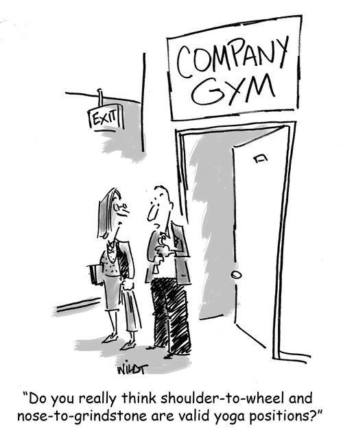 'Do you really think shoulder-to-wheel and nose-to-grindstone are valid yoga positions?'