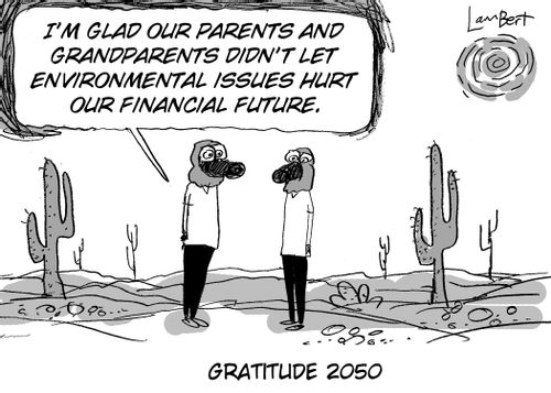'I'm glad our parents and grandparents didn't let environmental issues hurt our financial futures.'
