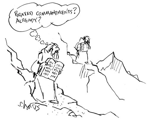 'Pirated commandments? Already?'