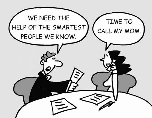 We need the help of the smartest people we know. Time to call my Mom.