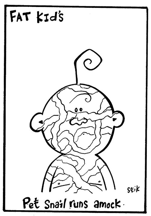 Fat Kid 31- Pet slug runs amok
