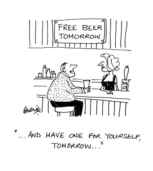'And have one for yourself, tomorrow...'