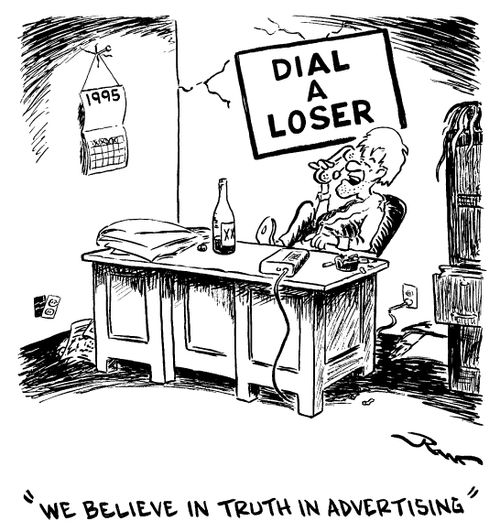 We believe in truth in advertising.