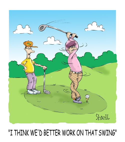 'I think we'd better work on that swing.'