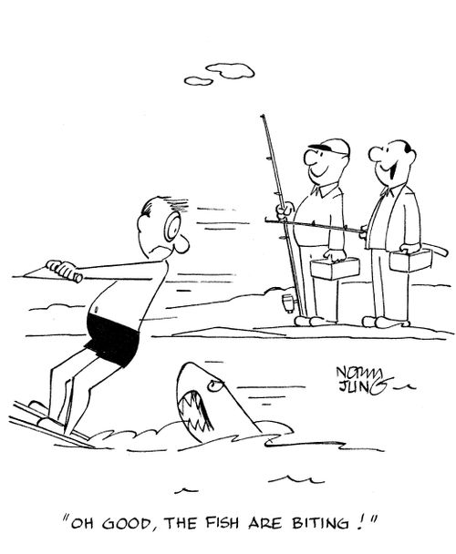 'Oh good, the fish are biting!'