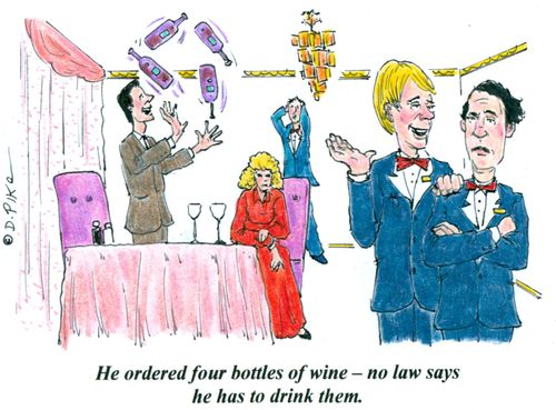 'He ordered four bottles of wine -- no law says he has to drink them.'