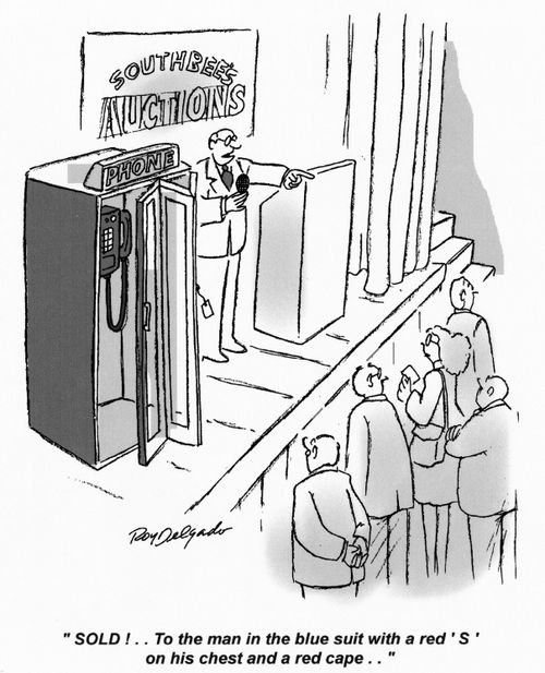 'SOLD! ... to the man in the blue suit with the red 'S' on his chest and a red cape...'